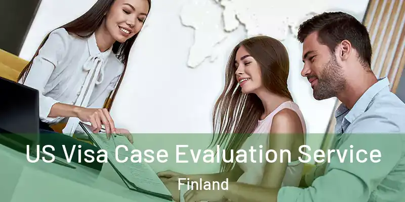 US Visa Case Evaluation Service Finland