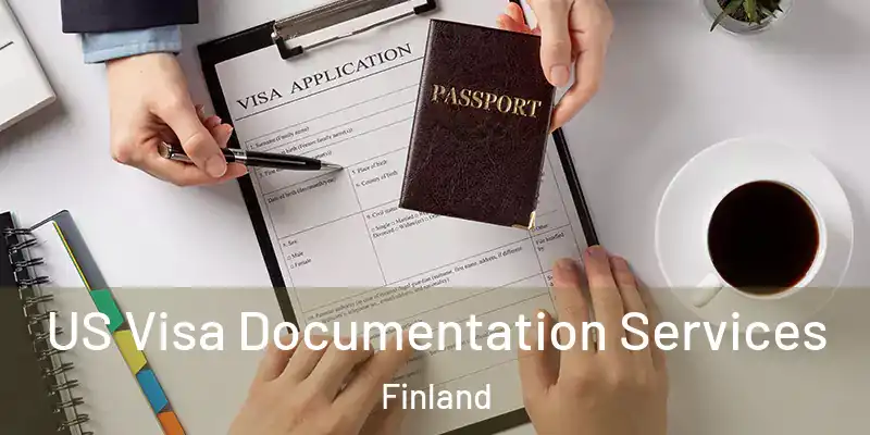 US Visa Documentation Services Finland