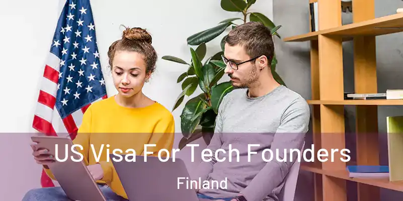  US Visa For Tech Founders Finland